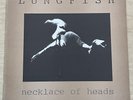 Lungfish “Necklace Of Heads“