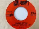 Rare Electro/Modern Soul 45 SUGAR STYLE Midnight Scratch/Let Me Know On The Spot