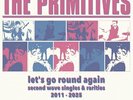 PRIMITIVES - LETS GO ROUND AGAIN - Vinyl Record - D4z