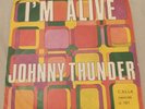 JOHNNY THUNDER I'M ALIVE 45 7