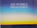 Jah Wobble - Dream World - 2018 LP Album vinyl record MINT black