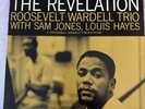 Roosevelt Wardell Trio The Revelation 1960 Riverside Mono Sam Jones Louis Hayes