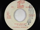 Modern Sweet Soul/Boogie 45 - Caldwell Myrick Jr - It Be's That Way - Big C