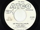 Northern Soul 45 - Mary Wells - Can't You See (You're Losing Me) - ATCO VG++