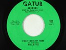 Northern Soul/Funk 45 - Willie Tee - First Taste Of Hurt - Gatur VG+