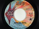 Northern Soul Funk 45 - New Holidays - Maybe So Maybe No - Westbound