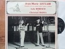 RARE LP JEAN MARIE LECLAIR LOLA BOBESCO CHRISTIAN BADEA DUCHESNE 33 Rpm