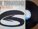HANK MOBLEY-THE TURNAROUND LP-HARD BOP-BLUE NOTE-BLP 4186-RVG-EAR-P-NY-65 MONO
