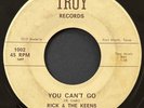 Rick & The Keens You Can't Go / Be Bop A Lula Rare Troy Garage Rockabilly 45