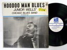 JUNIOR WELLS Chicago Blues Band With BUDDY GUY Hoodoo Man Blues LP   a9651