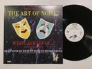 The Art Of Noise (Who's Afraid Of?) The Art Of Noise  Japan LP [83920ER]