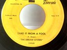THE DREAM LOVERS...1960 Doo-Wop 45 rpm LEN Label 'Take It from a Fool'... TESTED