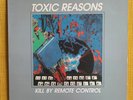 TOXIC REASONS *Kill By Remote Control* Hardcore Punk 1984 OG LP Vinyl Record