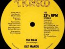 Kat Mandu - The Break / There's Only Been A Few, 12