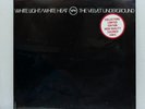 THE VELVET UNDERGROUND - White Light/White Heat - Limited Edition SS