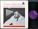 WALT DICKERSON A Sense Of Direction LP NEW JAZZ NJLP 8268 US 1961 RVG DG MONO
