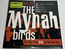 The Mynah Birds: It's My Turn b/w Go On & Cry - 7