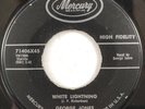 George Jones   White Lightning    Rockabilly Mercury 71406X45 45 RPM 1959
