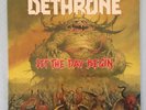 DETHRONE - LET THE DAY BEGIN + INNER - UK 1990 ISSUE - EXCELLENT