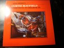 CURTIS MAYFIELD SOMETHING TO BELIEVE IN LP RECORD