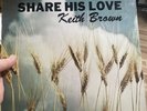 Keith Brown Gospel LP Share His Love Tucker Georgia