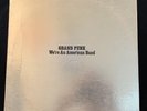 GRAND FUNK - We're An American Band - CAPITOL LP 1973 - YELLOW VINYL, GATEFOLD