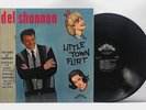 Del Shannon - LITTLE TOWN FLIRT, ORIG. BIGTOP RECORDS, VG+ VINYL