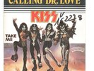 SP 45 RPM KISS CALLING DR LOVE 1976 Casablanca 45. CB. 140 226 FRANCE - 7