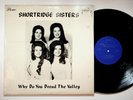 Shortridge Sisters Why Do You Dread The Valley Vinyl LP Gospel Bluegrass