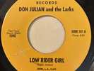 Don Julian And The Larks Low Rider Girl / Every Body Let’s Cruise 45 Soul