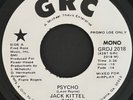 Jack Kittel Psycho Rare Promo Copy GRC Records C&W Country Demented Murder 45