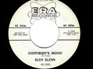 ROCKABILLY-GLEN GLENN-EVERYBODY'S MOVIN'/I'M GLAD MY BABY'S GONE-ERA 1061