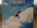 CIRCA WAVES   Young Chasers Vinyl LP    Uk Indie 2015 Liverpool