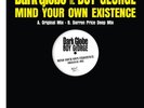 Dark Globe Ft. Boy George - Mind Your Own Existence 12