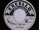 Blues Rocker 45 SLIM HARPO Shake Your Hips EXCELLO VG+/VG++ promo HEAR e