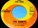 THE HONEYS Pray For Surf/Hide Go Seek 45 Orig Capitol BEACH BOYS/BRIAN WILSON