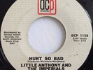 Little Anthony And The Imperials - Hurt So Bad / Reputation, 7