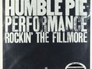 Humble Pie - Performance Rockin' The Fillmore 2xLP - A&M/Classic 200g SEALED