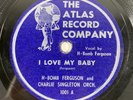Atlas 1001 H-Bomb Ferguson - I Love My Baby / Rock H-Bomb 10