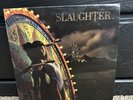 Slaughter   Stick It To Ya LP 1990 UK 1st Press EX/VG+ Ultrasonically Cleaned OG