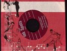 THE INK SPOTS SOMEBODY'S ROCKIN MY DREAMBOAT/TALK OF THE TOWN/VINYL 45 VG 46-152