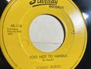 Bopper 45 Sonny Burns On Starday  #118 “Too Hot To Handle/Powder And Paint”