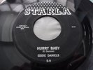 Eddie Daniels - Hurry Baby c/w Hug Me, Kiss Me 1958 USA 45 STARLA 1st