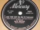 Mercury 70655 Ralph Marterie One Fine Day / (Mama Wants To) Cha Cha Cha 78 RPM