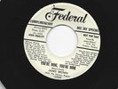 DOOWOP R&B 45 - JAMES BROWN & FAMOUS FLAMES  -YOU'RE MINE- HEAR -1956 DJ FEDERAL