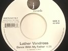 LUTHER VANDROSS Dance With My Father - J 45 — VG++