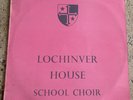 LOCHINVER HOUSE SCHOOL CHOIR UK 1971 inc SOLOISTS Vinyl LP RECORD - VG+