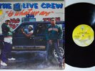 2 LIVE CREW Is What We Are LUKE SKYWALKER LP VG+ SHRINK 1986 1st press