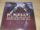 R. KELLY AND PUBLIC ANNOUNCEMENT - born into the 90's   *1991 JIVE LP    *NEW