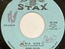 Eddie Floyd – Big Bird / Holding On With Both Hands –Stax - 45-246 –1968 45 RPM